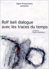 Rolf Iseli dialogue avec les traces du temps